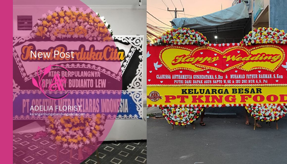 Layanan Custom Karangan Bunga Papan Bandung Bisa 24 Jam Custom Karangan Bunga Papan Bandung